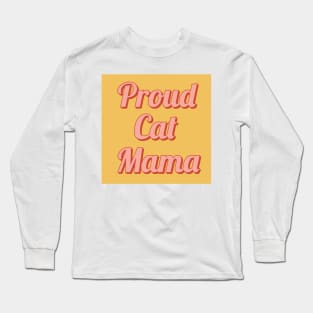 Proud cat mama Long Sleeve T-Shirt